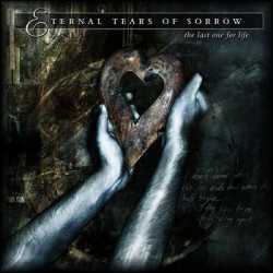 Eternal Tears Of Sorrow : The Last One for Life